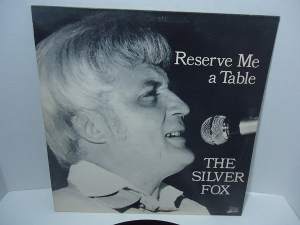 The Silver Fox ‎– Reserve Me A Table