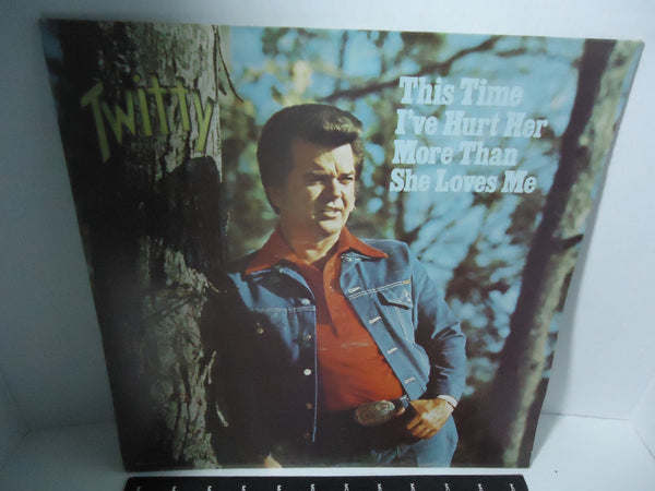 Conway Twitty ‎– Twitty (This Time I've Hurt Her More Than She Loves Me)
