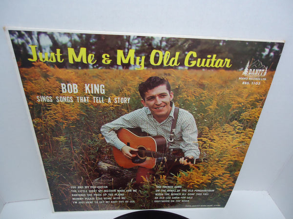 Bob King ‎– Just Me & My Old Guitar LP
